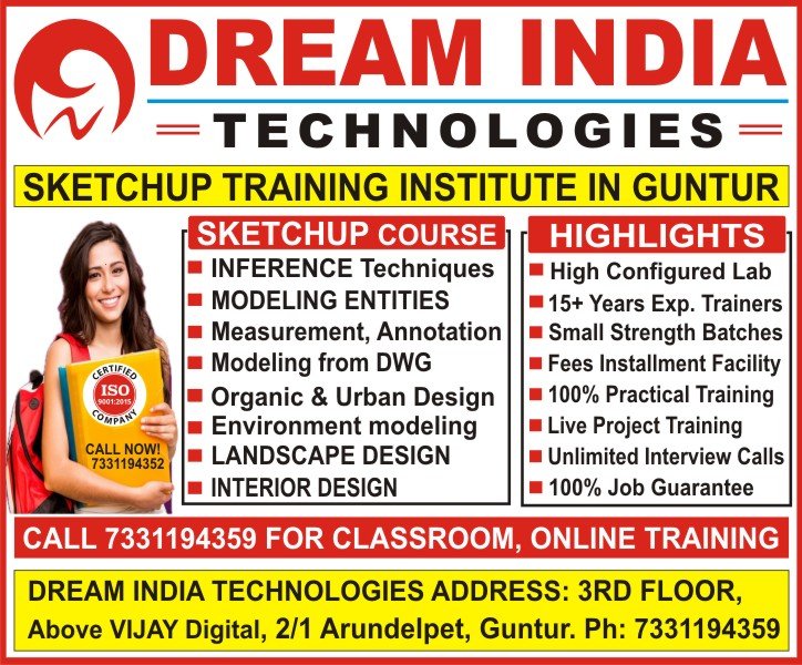Sketchup Training in Guntur, Sketchup Course in Guntur, Sketchup Institutes in Guntur – Dream India Technologies Guntur Sketchup Training in Guntur, Sketchup Course in Guntur, Sketchup Institutes in Guntur – Dream India Technologies Guntur