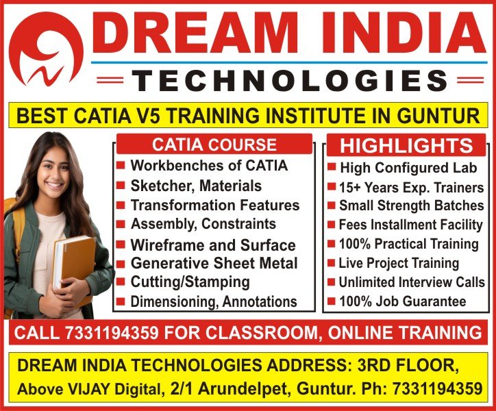 Catia Course in Guntur, Best Catia Training Institute in Guntur - Dream India Technologies Guntur Catia Course in Guntur, Best Catia Training Institute in Guntur - Dream India Technologies Guntur